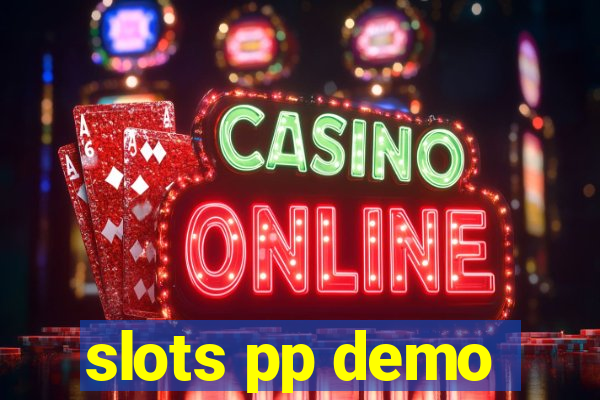 slots pp demo